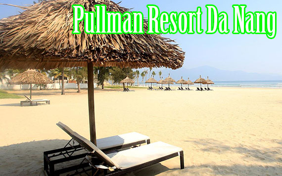 Pullman Resort Da Nang